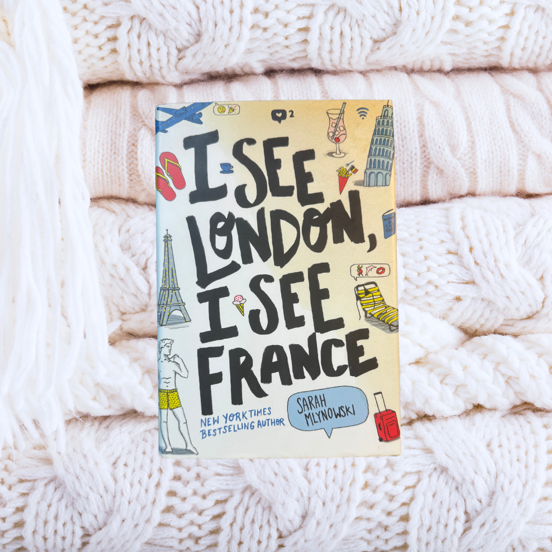 I See London, I See France - Sarah Mlynowski