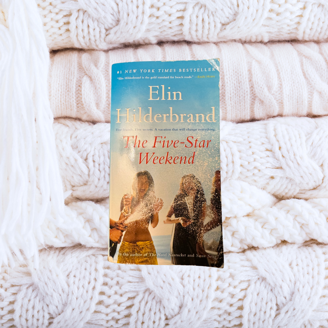 The Five-Star Weekend - Elin Hilderbrand