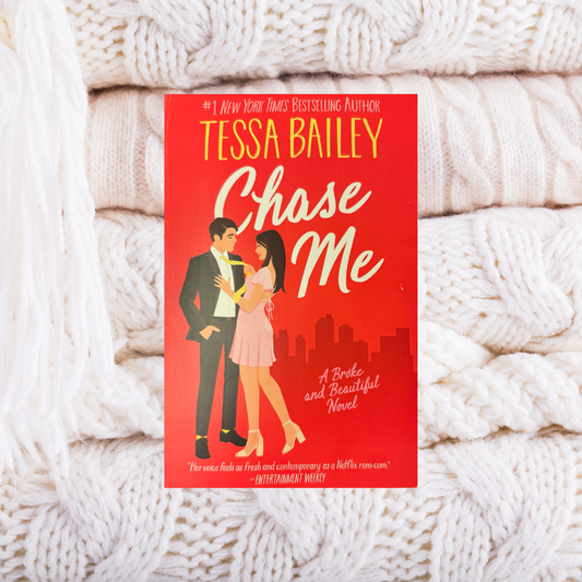 Chase Me - Tessa Bailey