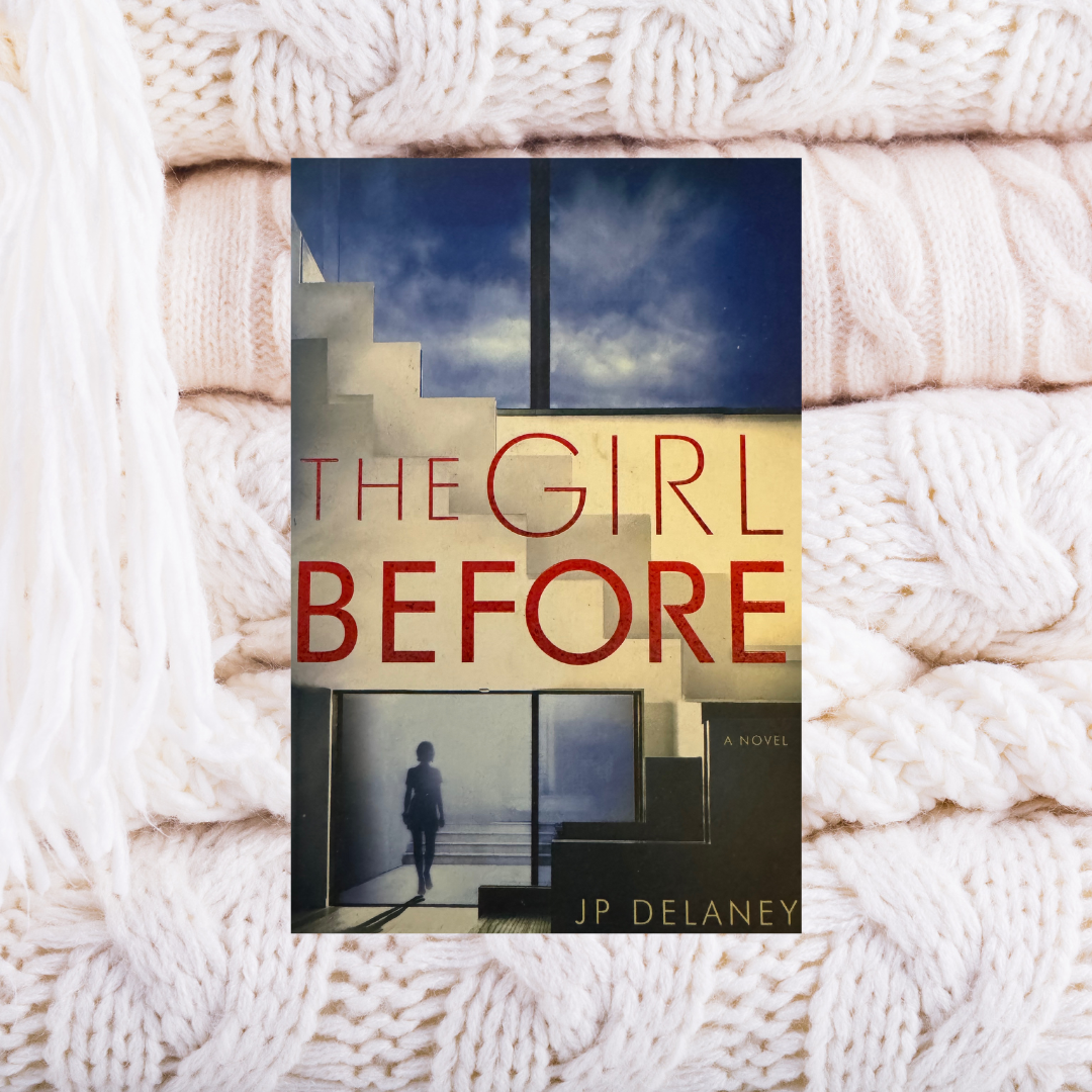 The Girl Before - JP Delaney