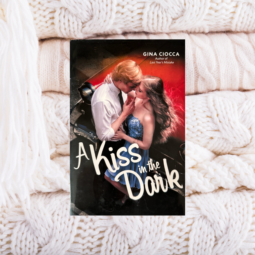 A Kiss In The Dark- Gina Ciocca