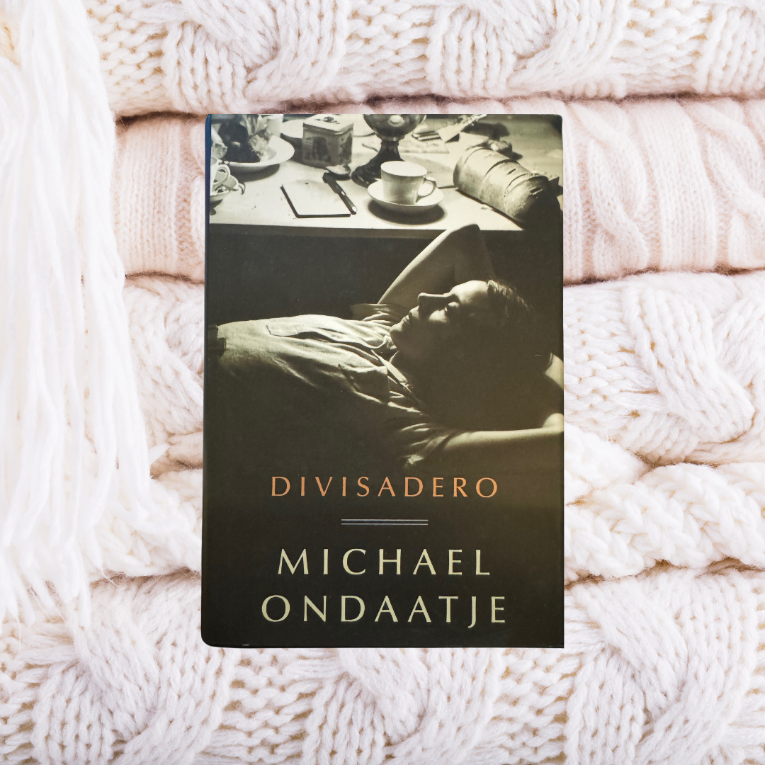 Divisadero - Michael Ondaatje