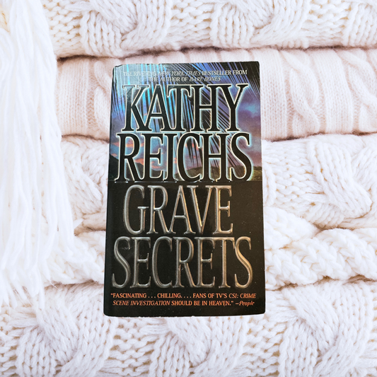 Grave Secrets - Temperance Brennan #5 - Kathy Reichs