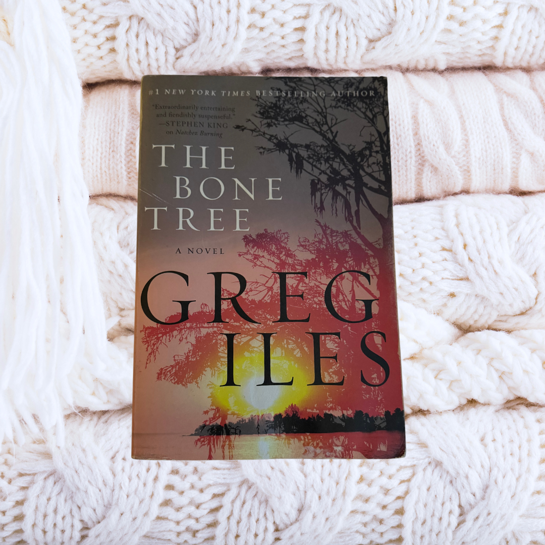 The Bone Tree - Greg Iles