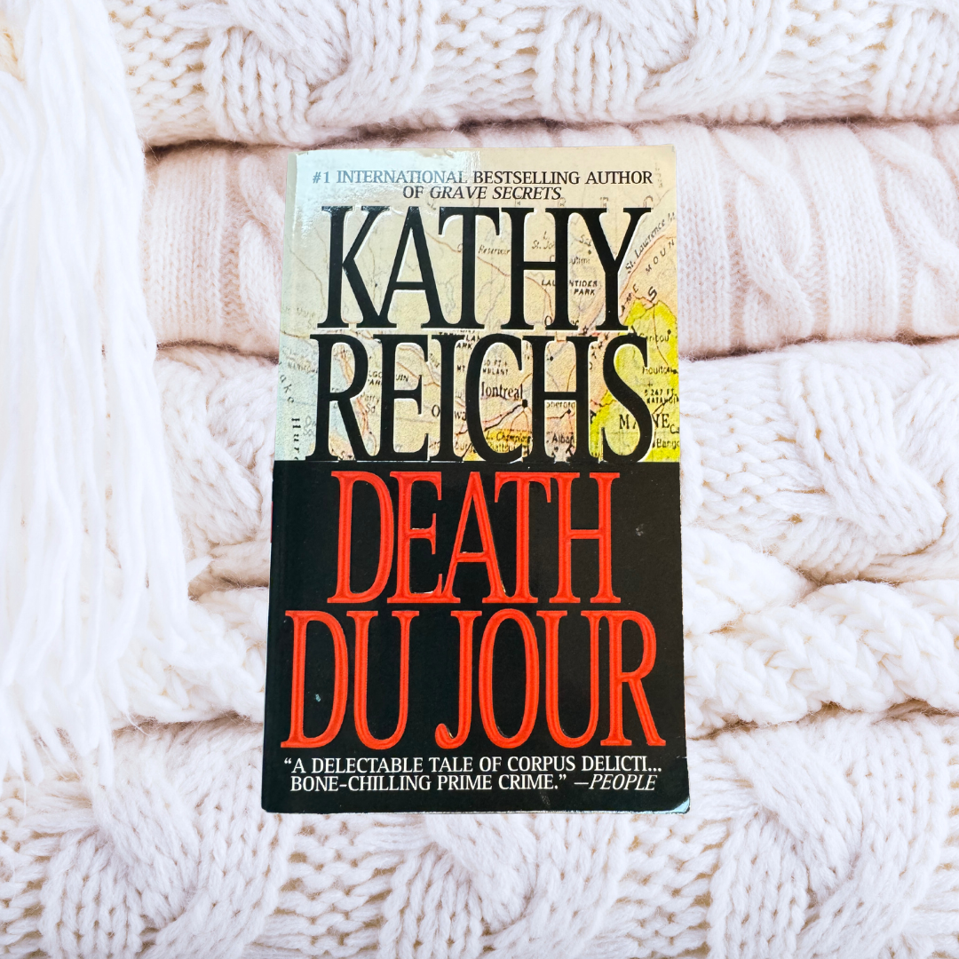 Death du Jour - Temperance Brennan #2 - Kathy Reichs