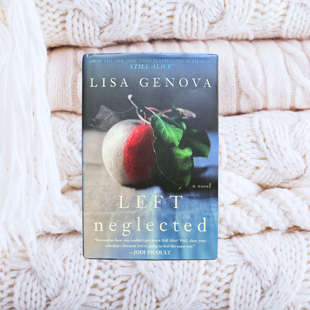 Left Neglected - Lisa Genova