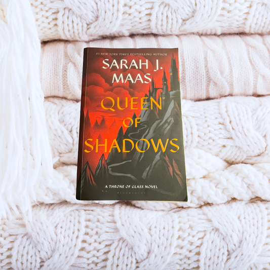 Queen of Shadows - Throne of Glass #4 - Sarah J. Maas