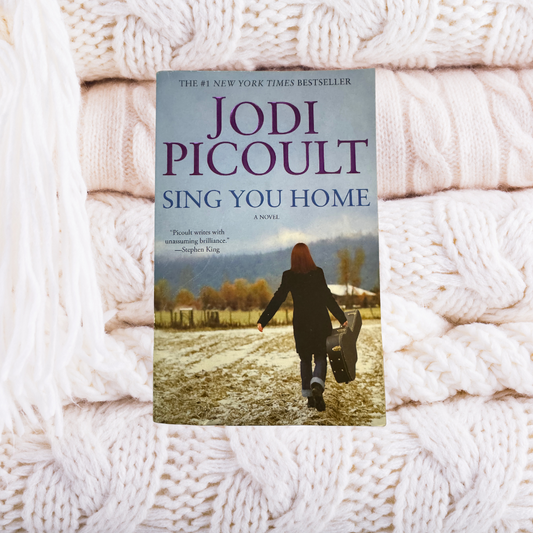 Sing You Home - Jodi Picoult