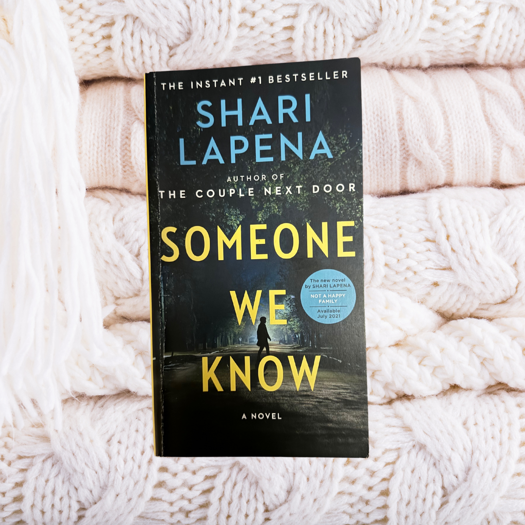 Someone We Know - Shari Lapena