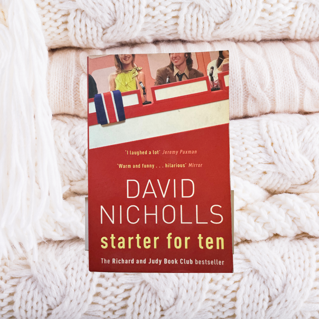 Starter for Ten - David Nicholls