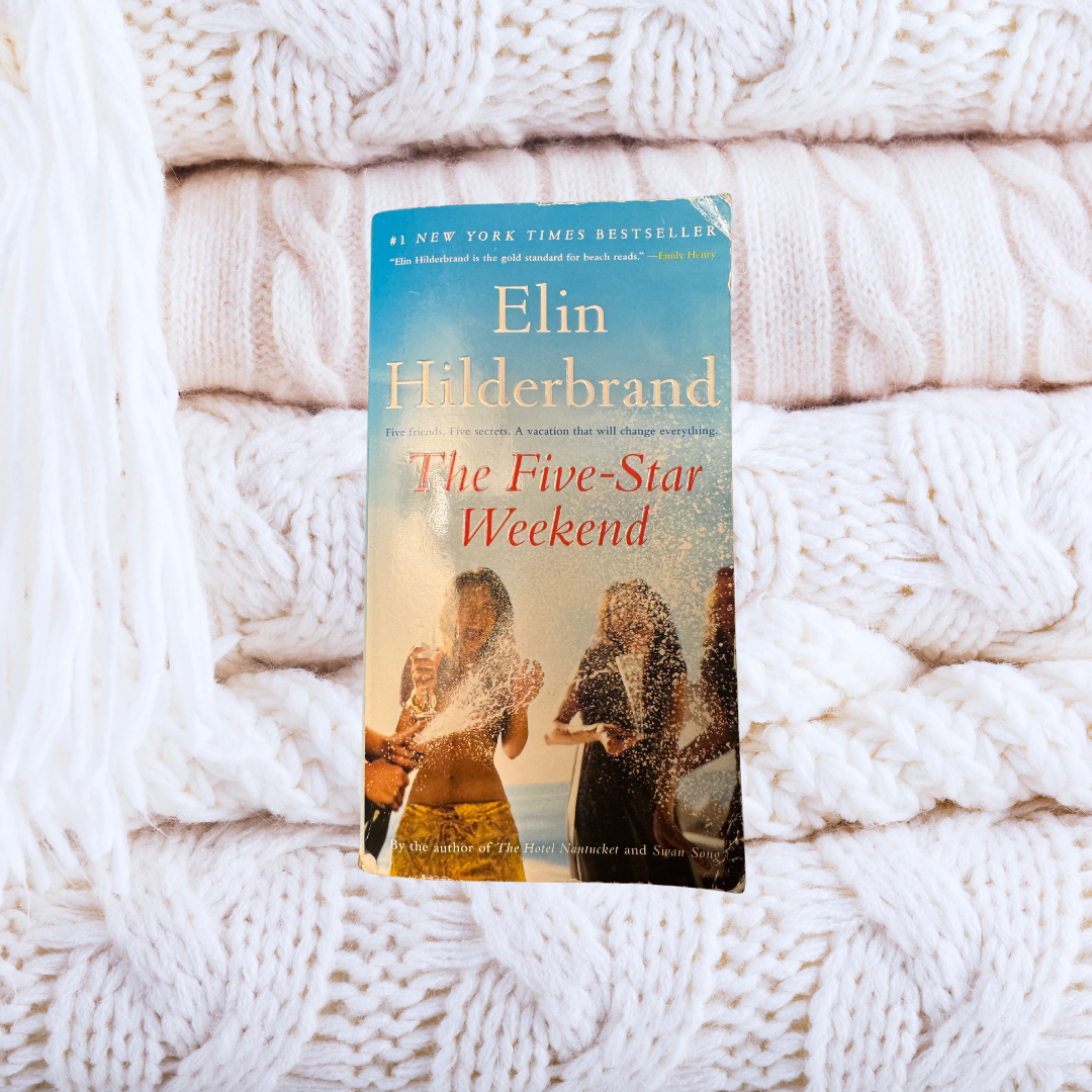 The Five-Star Weekend -  Elin Hilderbrand