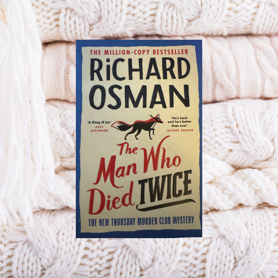 The Man Who Died Twice - Richard Osman