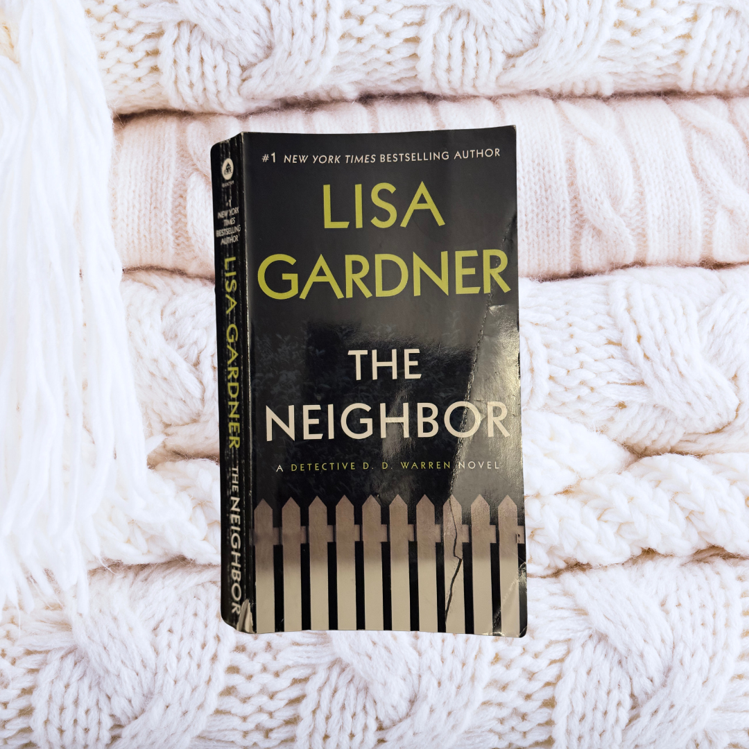 The Neighbor - Lisa Gardner