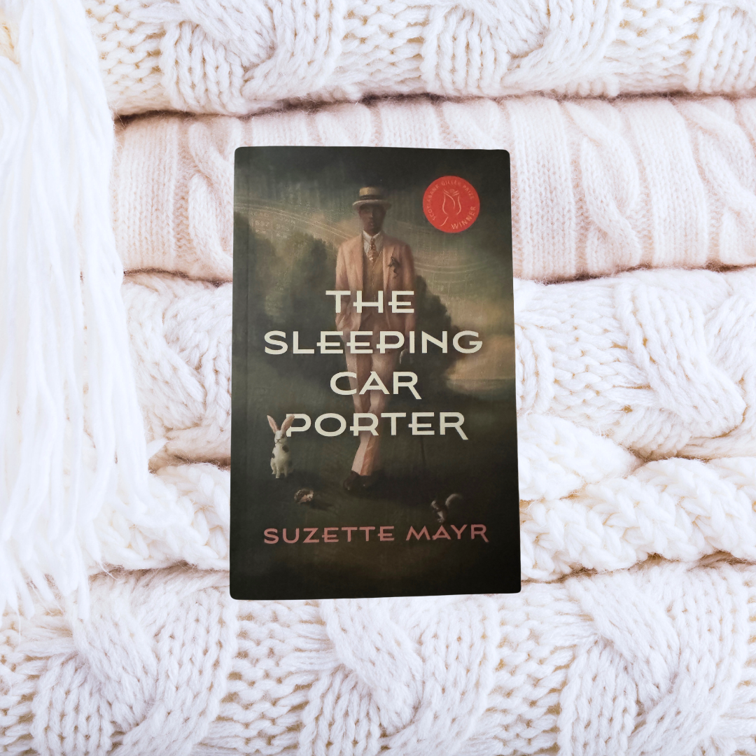 The Sleeping Car Porter - Suzette Mayr