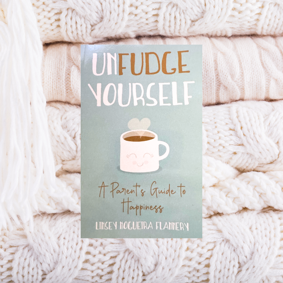 UnFudge Yourself - Linsey Nogueira Flannery