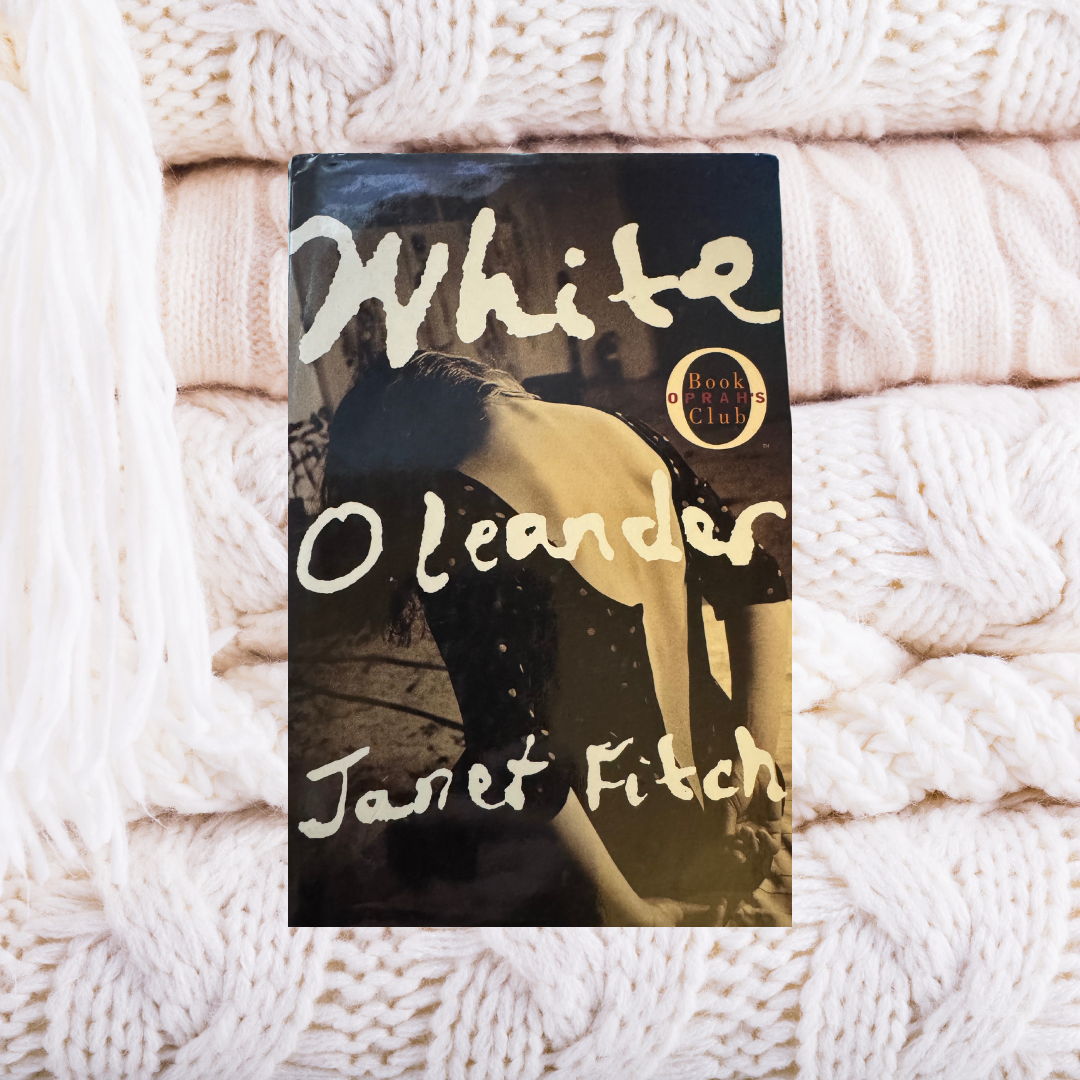 White Oleander - Janet Fitch